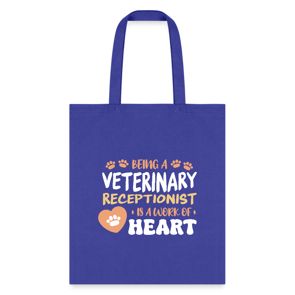 Veterinary Receptionist Work of Heart Cotton Tote Bag - Vet Staff Gift