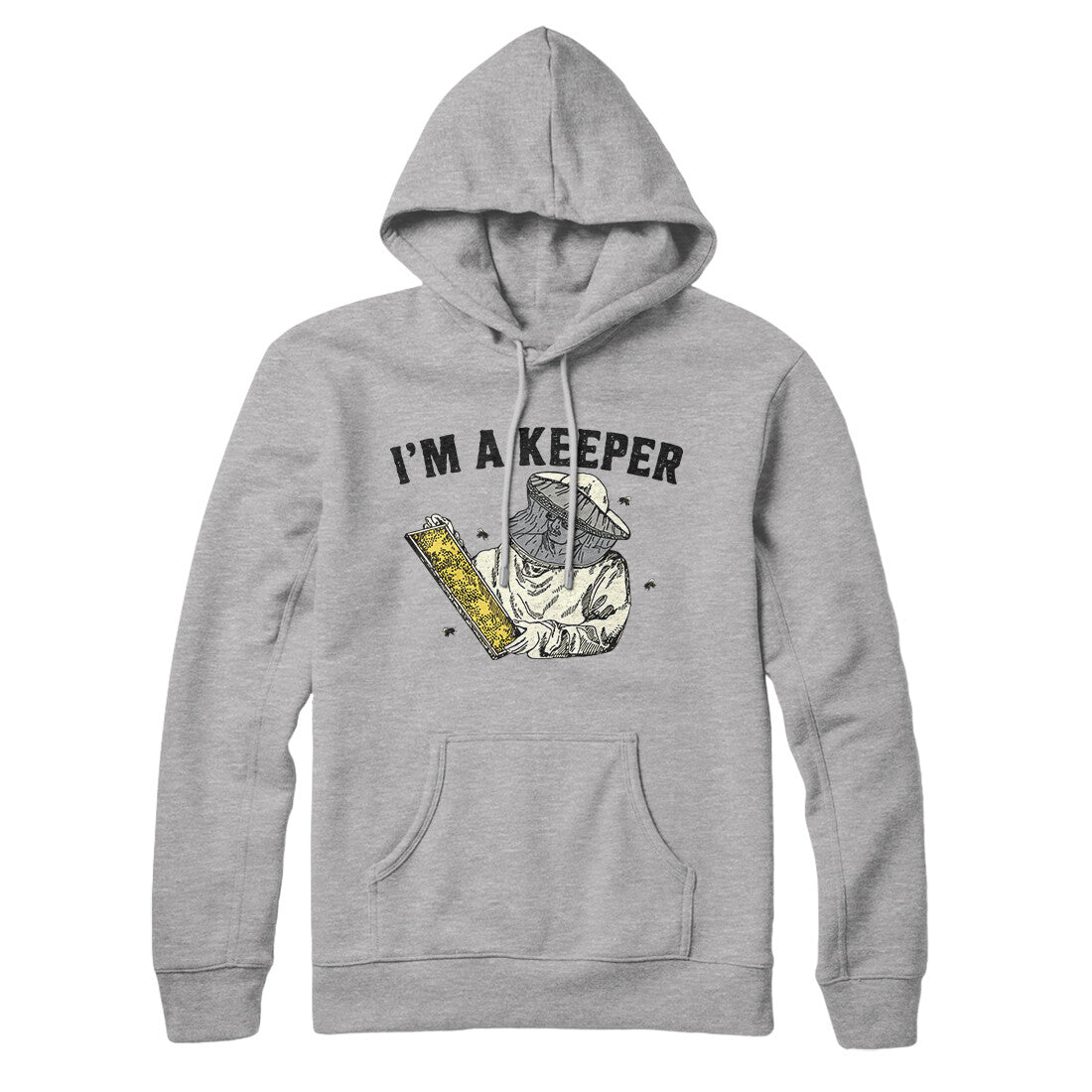I'm A Keeper Hoodie