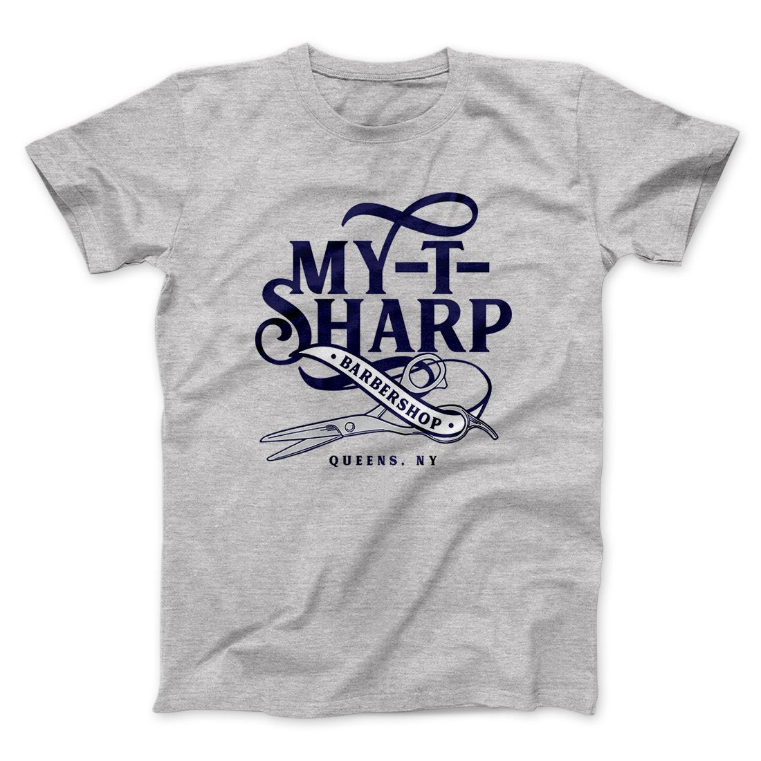 My-T-Sharp Barbershop Funny Movie Men/Unisex T-Shirt