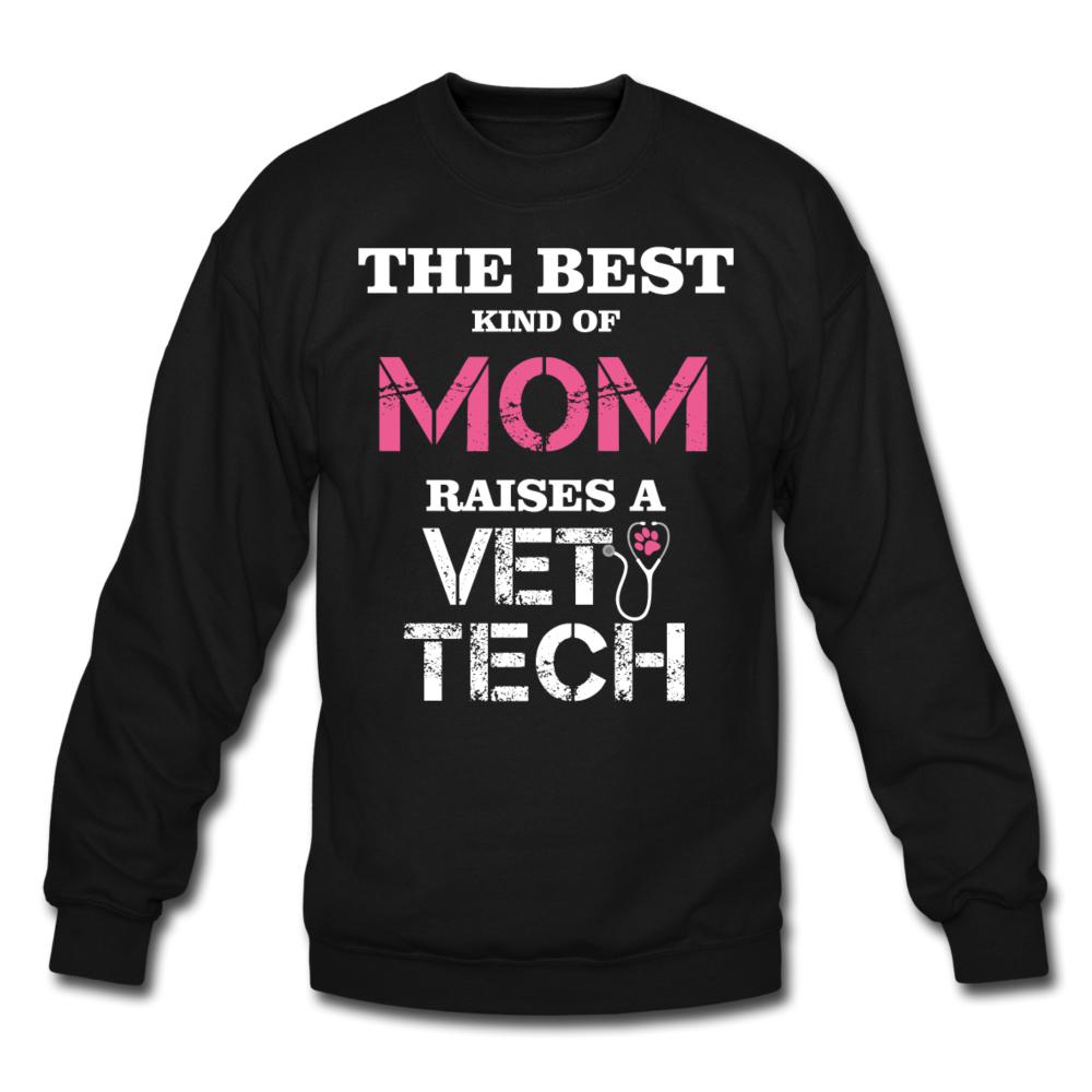 The best kind of Mom raises a Vet Tech Crewneck Sweatshirt
