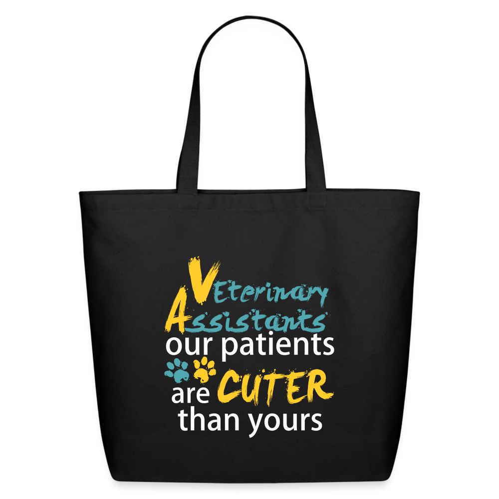 Vet Assistant Our Patients Are Cuter Than Yours Eco-Friendly Cotton Tote Bag