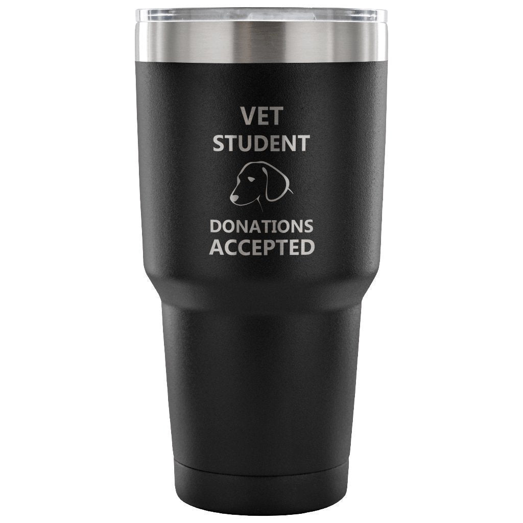 Vet Student Donations accepted 30oz Vacuum Tumbler